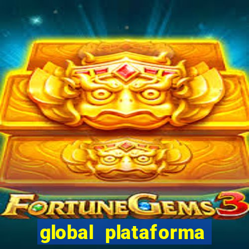 global plataforma de jogos